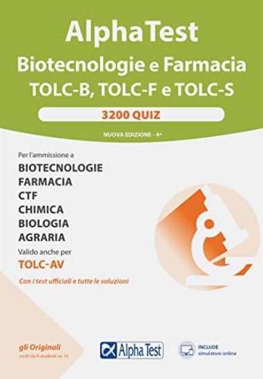 Immagine di ALPHA TEST BIOTECNOLOGIE E FARMACIA TOLC-B, TOLC-F E TOLC-S. 3200 QUIZ. NUOVA EDIZ. CON SOFTWARE DI