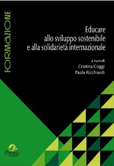 Immagine di EDUCARE ALLO SVILUPPO SOSTENIBILE E ALLA SOLIDARIETA` INTERNAZIONALE