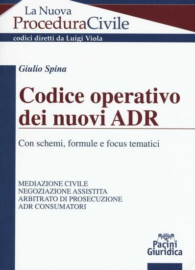 Immagine di CODICE OPERATIVO DEI NUOVI ADR. CON SCHEMI, FORMULE E FOCUS TEMATICI