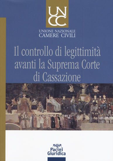 Immagine di CONTROLLO DI LEGITTIMITA` AVANTI LA SUPREMA CORTE DI CASSAZIONE