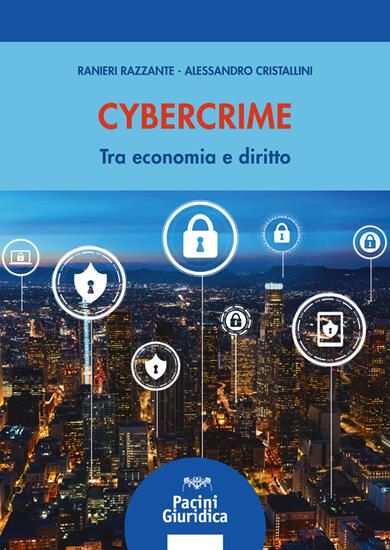 Immagine di CYBERCRIME. TRA ECONOMIA E DIRITTO