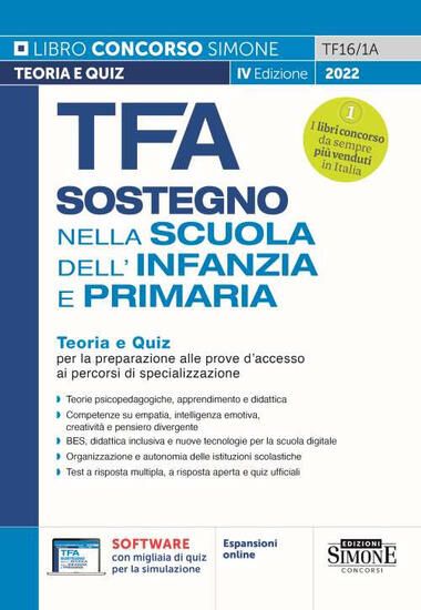 Immagine di TFA INSEGNANTE DI SOSTEGNO INFANZIA E PRIMARIA. TEORIA E QUIZ PER PREPARAZIONE PER PROVE D`ACCESSO