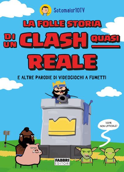 Immagine di FOLLE STORIA DI UN CLASH QUASI REALE E ALTRE PARODIE DI VIDEOGIOCHI A FUMETTI (LA)