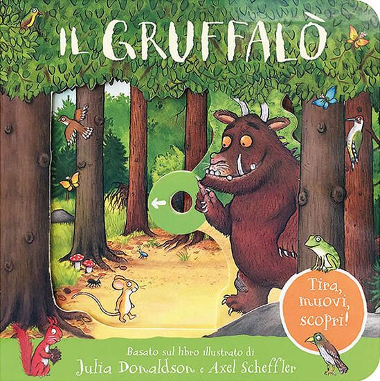 Immagine di GRUFFALO`. TIRA, MUOVI, SCOPRI! (IL)