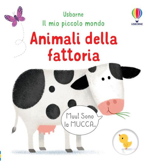 Immagine di ANIMALI DELLA FATTORIA. IL MIO PICCOLO MONDO