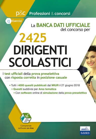 Immagine di CONCORSO PER 2425 DIRIGENTI SCOLASTICI. LA BANCA DATI UFFICIALE. I TEST UFFICIALI DELLA PROVA PR...