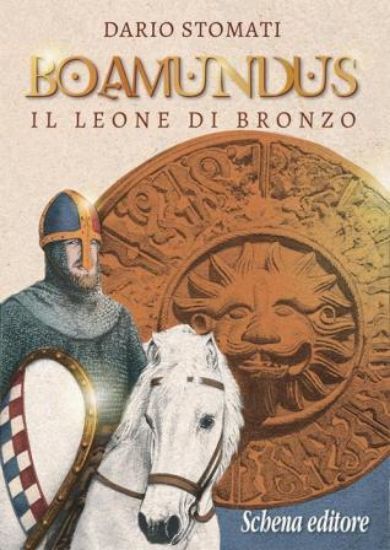 Immagine di BOAMUNDUS. IL LEONE DI BRONZO