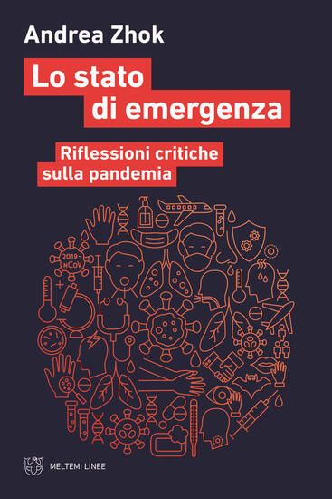 Immagine di STATO DI EMERGENZA. RIFLESSIONI CRITICHE SULLA PANDEMIA (LO)