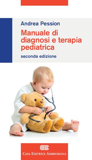 Immagine di MANUALE DI DIAGNOSI E TERAPIA PEDIATRICA