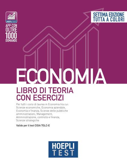 Immagine di HOEPLI TEST. ECONOMIA. LIBRO DI TEORIA CON ESERCIZI