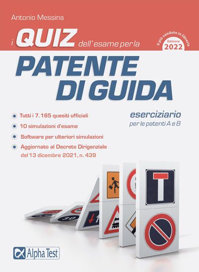 Immagine di QUIZ DELL`ESAME PER LA PATENTE DI GUIDA. ESERCIZIARIO PER LE PATENTI A E B (I)