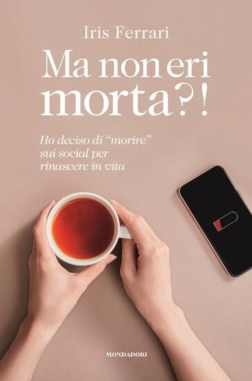 Immagine di MA NON ERI MORTA?! HO DECISO DI «MORIRE» SUI SOCIAL PER RINASCERE IN VITA