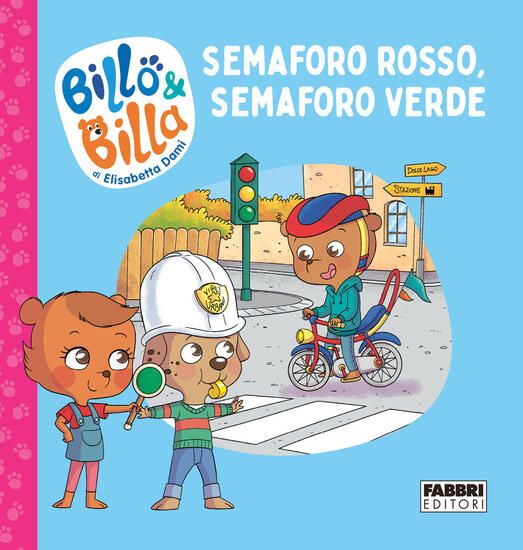 Immagine di SEMAFORO ROSSO, SEMAFORO VERDE. BILLO E BILLA.