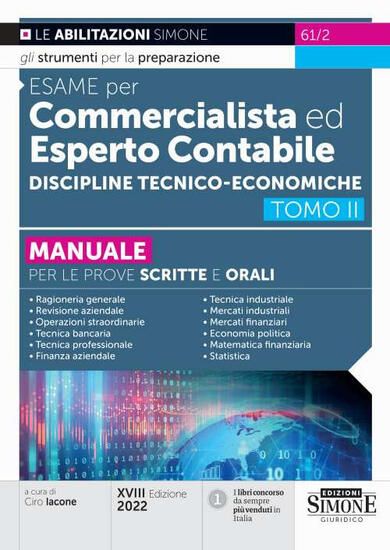 Immagine di ESAME PER COMMERCIALISTA ED ESPERTO CONTABILE. MANUALE PROVE SCRITTE ORALI VOL.2 - DISCIPL. TECNIC