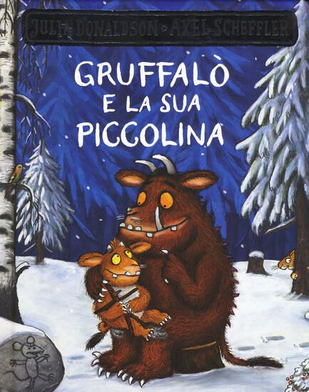 Immagine di GRUFFALO` E LA SUA PICCOLINA