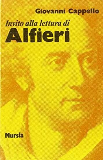 Immagine di INVITO ALLA LETTURA DI ALFIERI