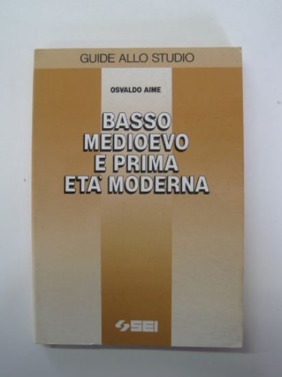 Immagine di BASSO MEDIOEVO E PRIMA ETA`MODERNA