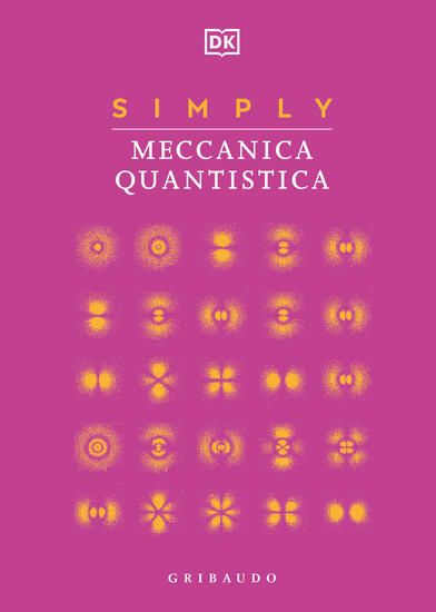 Immagine di SIMPLY MECCANICA QUANTISTICA