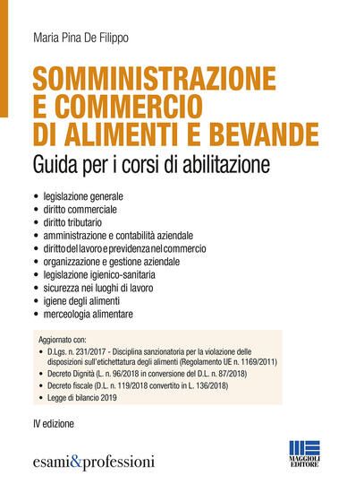 Immagine di SOMMINISTRAZIONE E COMMERCIO DI ALIMENTI E BEVANDE. GUIDA AI CORSI DI ABILITAZIONE