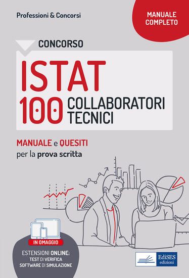 Immagine di CONCORSO 100 COLLABORATORI TECNICI ENTI DI RICERCA (CTER) ISTAT. MANUALE E QUESITI PER LA PROVA ...