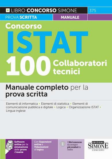 Immagine di CONCORSO ISTAT 100 COLLABORATORI TECNICI. MANUALE COMPLETO PER LA PROVA SCRITTA.