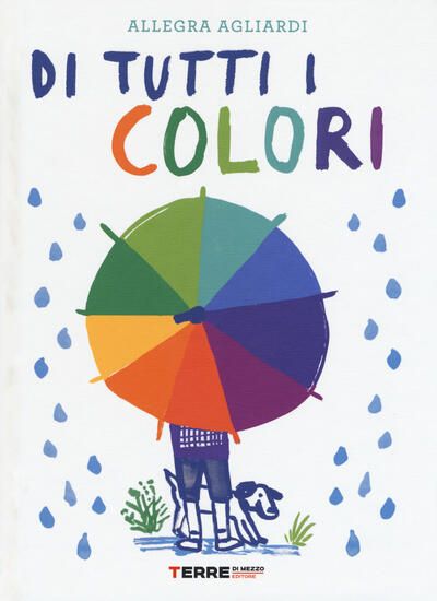 Immagine di DI TUTTI I COLORI. EDIZ. A COLORI