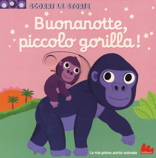 Immagine di BUONANOTTE, PICCOLO GORILLA! SCORRI LE STORIE. EDIZ. A COLORI