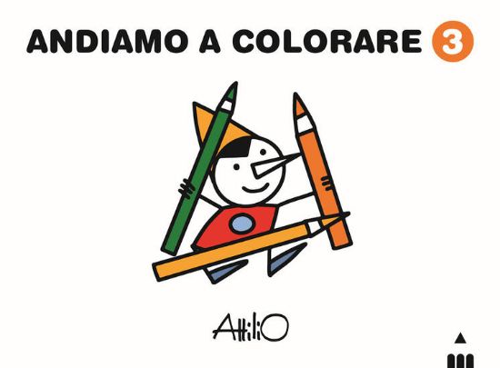 Immagine di ANDIAMO A COLORARE. EDIZ. A COLORI - VOLUME 3