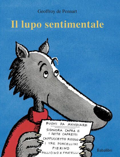 Immagine di LUPO SENTIMENTALE. EDIZ. A COLORI (IL)