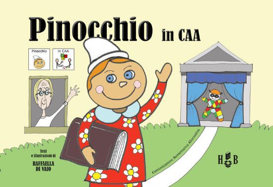 Immagine di PINOCCHIO IN CAA (COMUNICAZIONE AUMENTATIVA ALTERNATIVA). EDIZ. ILLUSTRATA