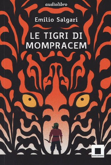 Immagine di TIGRI DI MOMPRACEM. EDIZ. AD ALTA LEGGIBILITA`. CON AUDIOLIBRO (LE)