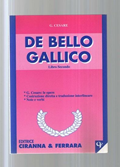 Immagine di DE BELLO GALLICO LIBRO 2