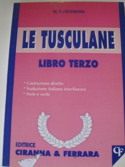 Immagine di TUSCOLANE LIBRO III