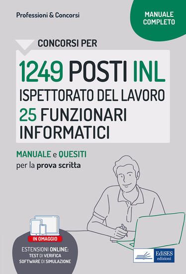 Immagine di CONCORSO 1249 POSTI ISPETTORATO NAZIONALE LAVORO - 25 FUNZIONARI AREA INFORMATICA. MANUALE DI PR...