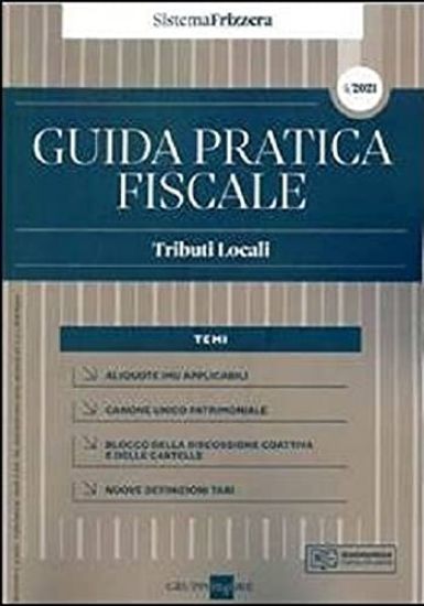 Immagine di GUIDA PRATICA FISCALE. TRIBUTI LOCALI 2021