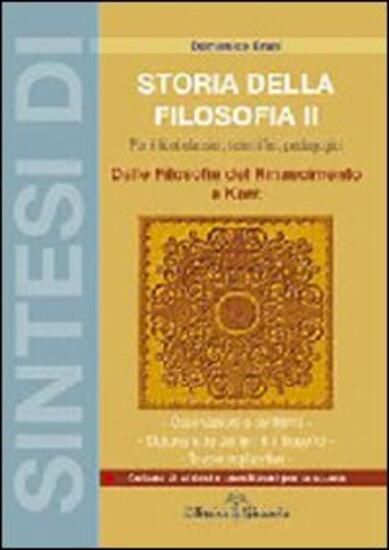 Immagine di SINTESI DI STORIA DELLA FILOSOFIA II  DALLE FILOSOFIE DEL RINASCIMENTO A KANT