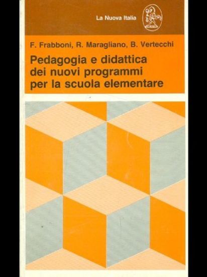 Immagine di PEDAGOGIA E DIDATTICA DEI NUOVI PROGRAMMI ELE