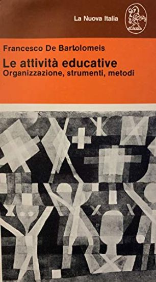 Immagine di ATTIVITA` EDUCATIVE. ORGANIZZAZIONE, STRUMENTI