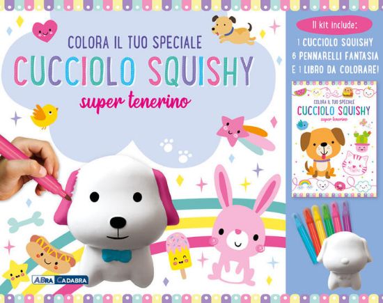 Immagine di COLORA IL TUO SPECIALE CUCCIOLO SQUISHY SUPER TENERINO. EDIZ. ILLUSTRATA. CON GADGET. CON 6 PENN...