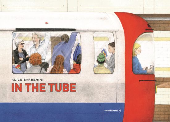 Immagine di IN THE TUBE. EDIZ. A COLORI