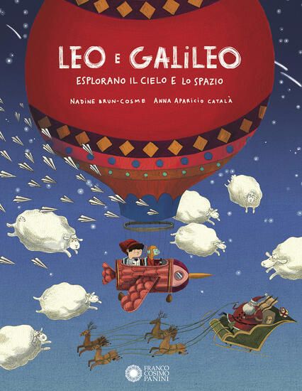 Immagine di LEO E GALILEO ESPLORANO IL CIELO E LO SPAZIO. EDIZ. ILLUSTRATA