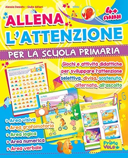 Immagine di ALLENA L`ATTENZIONE PER LA SCUOLA PRIMARIA. GIOCHI E ATTIVITA` DIDATTICHE PER SVILUPPARE L`ATTEN...