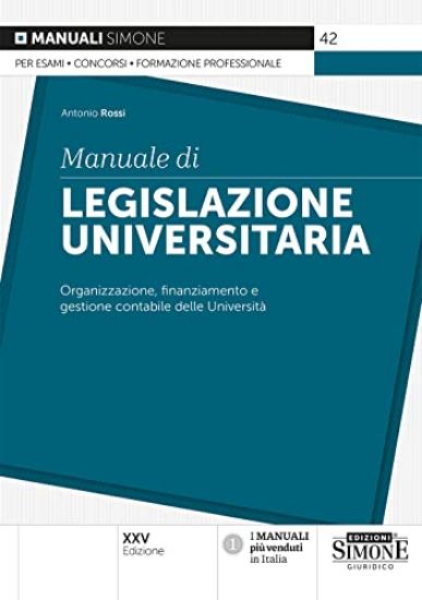 Immagine di MANUALE DI LEGISLAZIONE UNIVERSITARIA. ORGANIZZAZIONE GESTIONE FINANZIARIA CONTABILE UNIVERSITA`