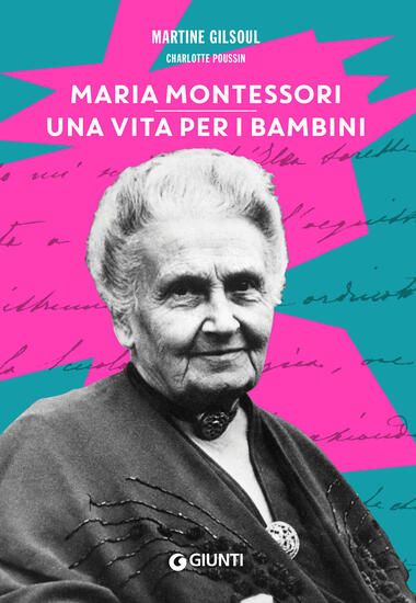 Immagine di MARIA MONTESSORI. UNA VITA PER I BAMBINI