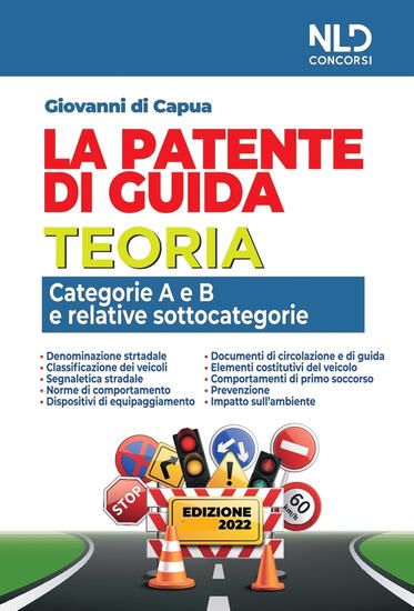 Immagine di PATENTE DI GUIDA. TEORIA. CATEGORIE A E B E RELATIVE SOTTOCATEGORIE (LA)