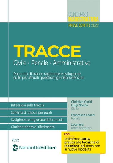 Immagine di TRACCE CONCORSO MAGISTRATURA 2022: CIVILE, PENALE E AMMINISTRATIVO