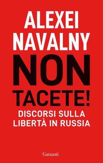 Immagine di NON TACETE! DISCORSI SULLA LIBERTA` IN RUSSIA