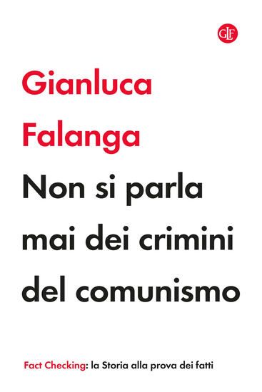 Immagine di NON SI PARLA MAI DEI CRIMINI DEL COMUNISMO