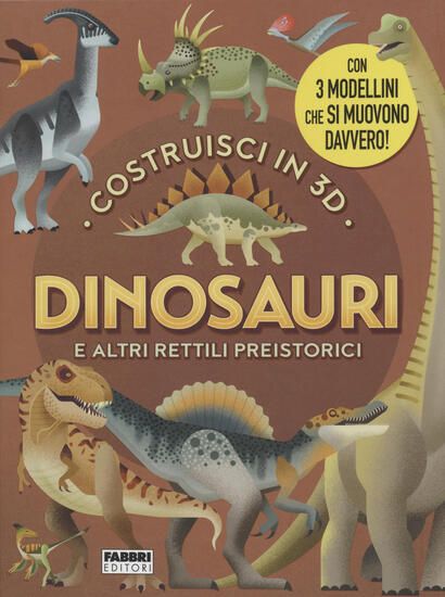 Immagine di DINOSAURI E ALTRI RETTILI VOLANTI. COSTRUISCI IN 3D. EDIZ. ILLUSTRATA. CON GADGET