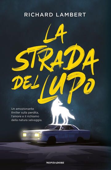 Immagine di STRADA DEL LUPO (LA)